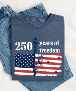 Comfort Colors® 250 Years of Freedom Shirt, 250th America Anniversary Tee, Independence Day Gift, Patriotic Shirt, Statue Of Liberty Shirt