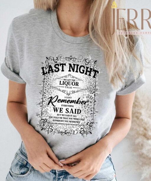 Cheap Last Night We Let the Liquor Talk Morgan Wallen Graphic Tee, Morgan Wallen Concert Merch