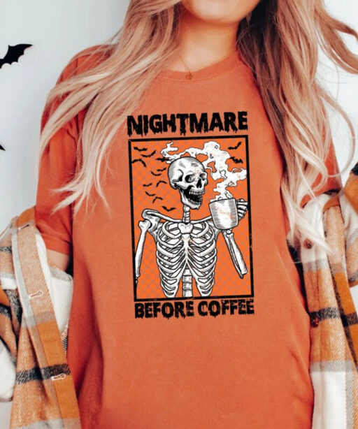 Comfort Colors® Halloween Nightmare Before Coffee Skeleton Shirt, Halloween Coffee Shirt, Funny Halloween Tee, Trendy Fall Coffee Lover Gift