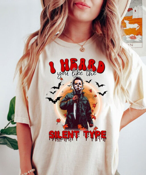 Comfort Colors® Michael Myers Shirt,I Heard You Like The Silent Type Comfort Colors® Shirt,Horror Characters Halloween Shirt,Halloween Shirt