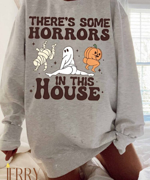 Funny There's Some Horrors In This House Sweatshirt, Retro Halloween Women Sweater, Funny Pumpkin Shirt, Spooky Season Sweatshirt