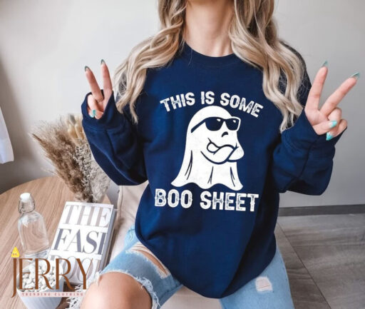 Funny This Is Some Boo Sheet Ghost Sweatshirt, Cute Ghost Sweatshirt, Boo Ghost Sweatshirt, Funny Halloween Shirt, Spooky Season Sweatshirt