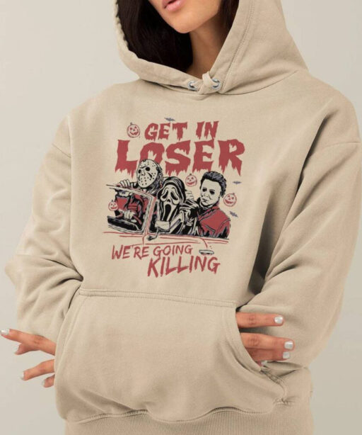 Get In Loser We Are Going Killing Shirt, Horror Movie, 13th Of June, Horror Movie Killers, Horror Character Killers, scream ghostface