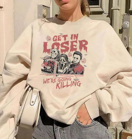 Get In Loser We Are Going Killing Shirt, Horror Movie, 13th Of June, Horror Movie Killers, Horror Character Killers, scream ghostface