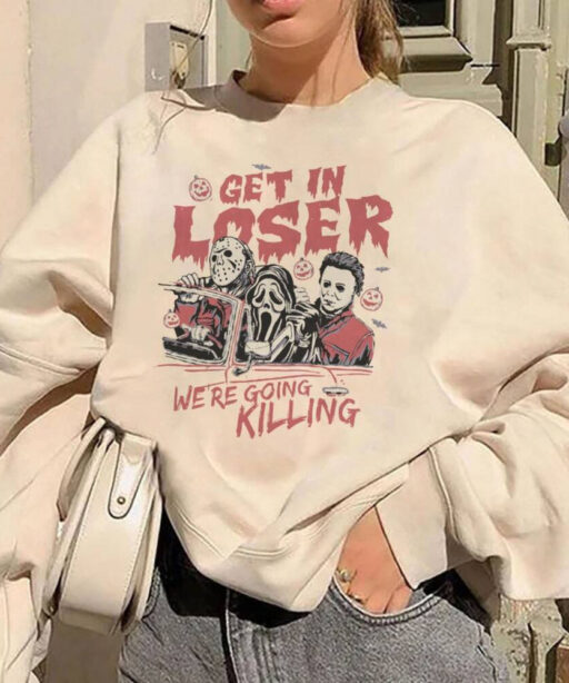 Get In Loser We Are Going Killing Shirt, Horror Movie, 13th Of June, Horror Movie Killers, Horror Character Killers, scream ghostface