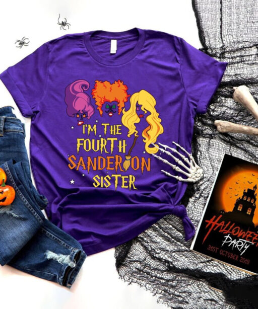 Halloween Shirt, Hocus Pocus Shirt, Hocus Pocus The 4th Sanderson Sister, Sanderson Sisters Shirt, Halloween Shirt, Witch Sisters Shirt