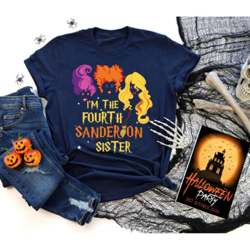 Halloween Shirt, Hocus Pocus Shirt, Hocus Pocus The 4th Sanderson Sister, Sanderson Sisters Shirt, Halloween Shirt, Witch Sisters Shirt