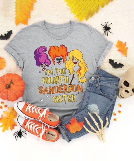 Halloween Shirt, Hocus Pocus Shirt, Hocus Pocus The 4th Sanderson Sister, Sanderson Sisters Shirt, Halloween Shirt, Witch Sisters Shirt