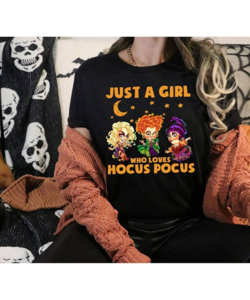 Halloween Shirt, Hocus Pocus Shirt, Just A Girl Who Loves Hocus Pocus Shirt,Sanderson Sisters Shirt, Witch Sisters Shirt,Witch Sisters Shirt