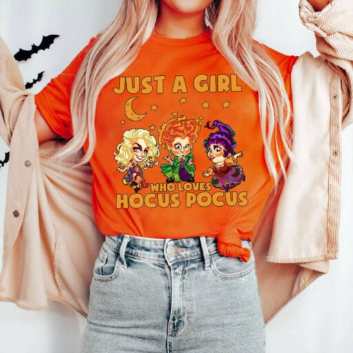 Halloween Shirt, Hocus Pocus Shirt, Just A Girl Who Loves Hocus Pocus Shirt,Sanderson Sisters Shirt, Witch Sisters Shirt,Witch Sisters Shirt