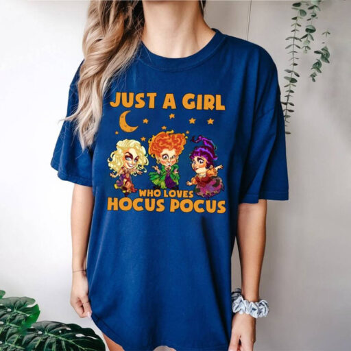 Halloween Shirt, Hocus Pocus Shirt, Just A Girl Who Loves Hocus Pocus Shirt,Sanderson Sisters Shirt, Witch Sisters Shirt,Witch Sisters Shirt