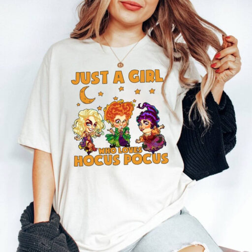 Halloween Shirt, Hocus Pocus Shirt, Just A Girl Who Loves Hocus Pocus Shirt,Sanderson Sisters Shirt, Witch Sisters Shirt,Witch Sisters Shirt