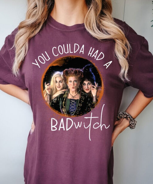 Hocus Pocus You Coulda Have A Bad Witch, Hocus Pocus Shirts, Witch Sisters Shirt, Funny Halloween Tees, Sanderson Sisters Halloween Shirt