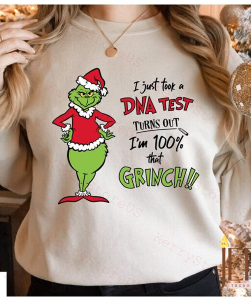 I just took a DNA test and I'm 100 % Grinch Shirt, Grinch Face Shirt, Fall Shirt, Christmas Shirt, Holiday Season Shirt, Unisex Sweatshirt