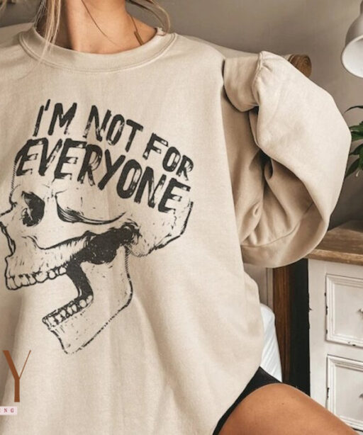 I'm Not For Everyone Sweatshirt, Loose Fall Sweatshirt, Halloween Skeleton Sweatshirt, Oversize Sweatshirt for Women, Retro Halloween Shirt