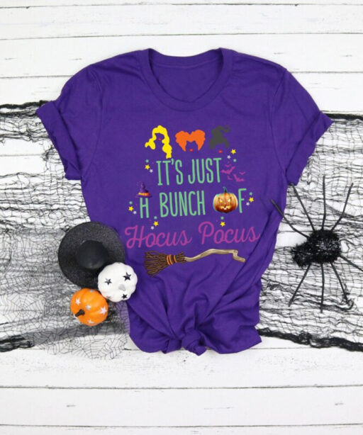 It's Just A Bunch Of Hocus Pocus Shirt, Hocus Pocus Shirt, Sanderson Sisters Shirt, Halloween Shirt, Disney Halloween Shirt, Halloween Party