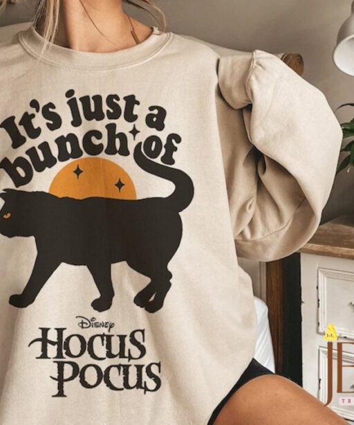 It's Just a Bunch of Hocus Pocus Sweatshirt, Halloween Disney Hocus Pocus Sweatshirt, Halloween Disney Sweatshirt, Sanderson Sisters Sweater