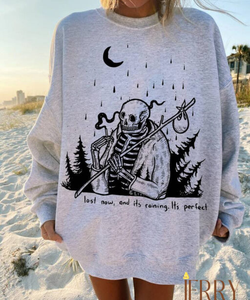 Lost Now, And It's Raining, It's Pefect Sweatshirt, Y2K Sweatshirt, Halloween Skeleton Women Sweatshirt, Halloween Skeleton Oversize Sweater