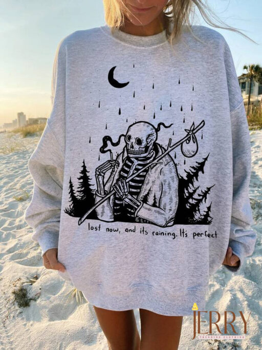 Lost Now, And It's Raining, It's Pefect Sweatshirt, Y2K Sweatshirt, Halloween Skeleton Women Sweatshirt, Halloween Skeleton Oversize Sweater