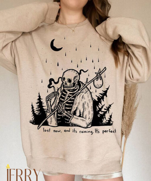 Lost Now, And It's Raining, It's Pefect Sweatshirt, Y2K Sweatshirt, Halloween Skeleton Women Sweatshirt, Halloween Skeleton Oversize Sweater