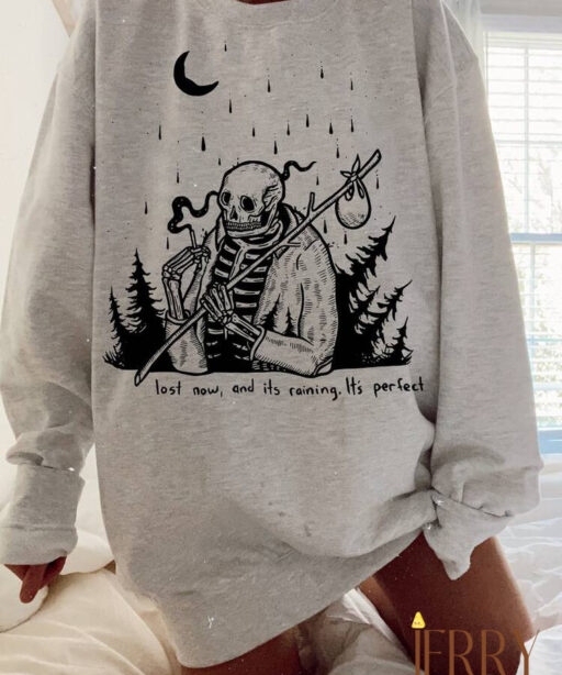 Lost Now, And It's Raining, It's Pefect Sweatshirt, Y2K Sweatshirt, Halloween Skeleton Women Sweatshirt, Halloween Skeleton Oversize Sweater