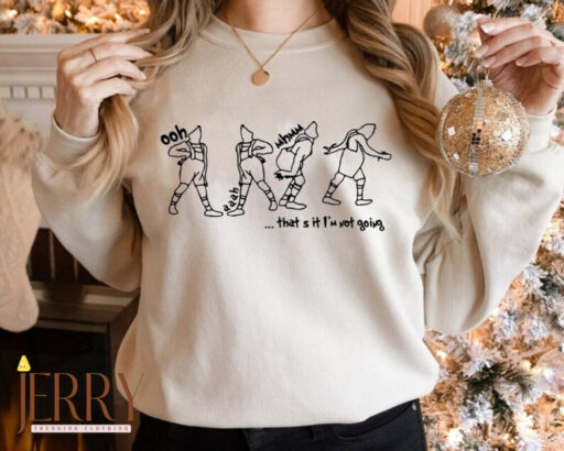 Merry Christmas Sweatshirt, That's It I'm Not Going Sweatshirt, Funny Christmas Sweater, Cute Christmas Sweatshirt, Christmas Gift For Her