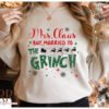 Mrs Claus But Married To The Grinch Shirt, Grinch Santa Shirt, Christmas Grinch Gift, Funny Grinch Christmas, Mr and Mrs Claus Merry Grinch