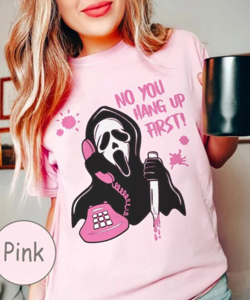 No You Hang Up First It Shirt, Horror character halloween tee, Ghostface shirt, Horror Movie Halloween, Funny Ghostface, Horror Scream shirt