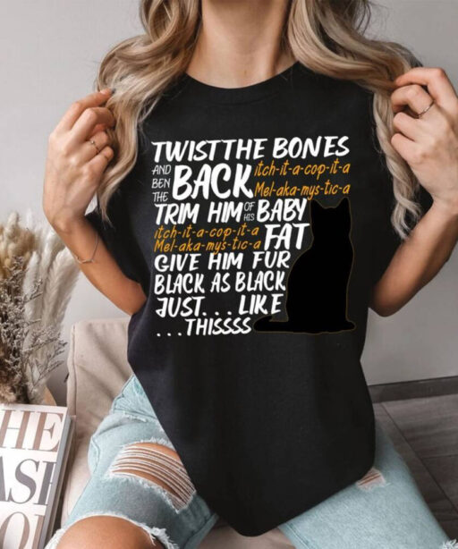 Twist The Bones Shirt Gift For Halloween, Halloween Cat Shirt, Black Cat T-shirt, Halloween Shirt, Witch Spell Tee, Hocus Pocus Shirt Gift