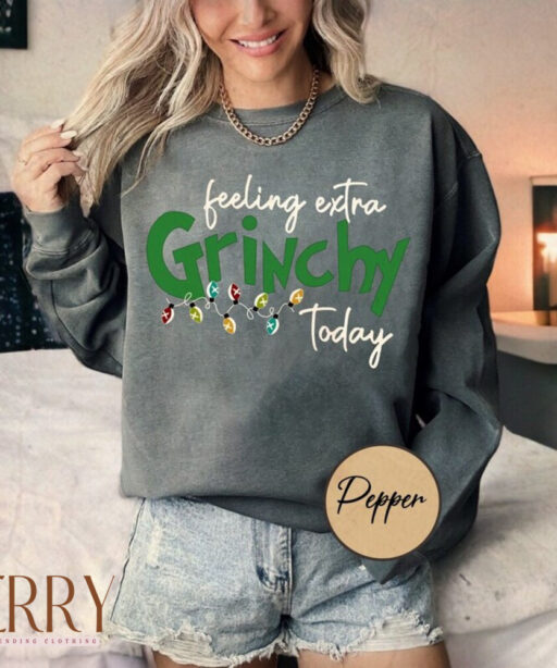 Vintage Feeling Extra Grinchy Today Christmas Comfort Sweatshirt, Christmas Grinch Sweatshirt, Family Christmas Shirt, Funny Grinch Shirt