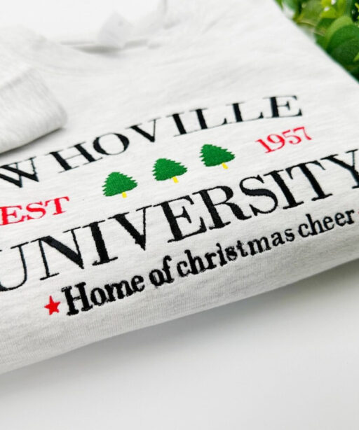Whoville university christmas embroidered sweatshirt jumper, holiday sweatshirt,Christmas Crewneck, Christmas Jumper, Christmas Hoodie, xmas