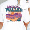 You Are My Sunrise Morgan Wallen Shirt