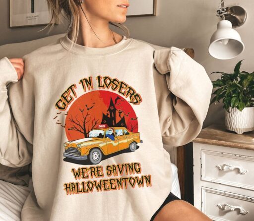 Get In Losers We're Saving Sweatshirt | Halloweentown University Sweater| Pumpkin Fall Sweatshirt Halloweentown Shirt | Halloween Shirt