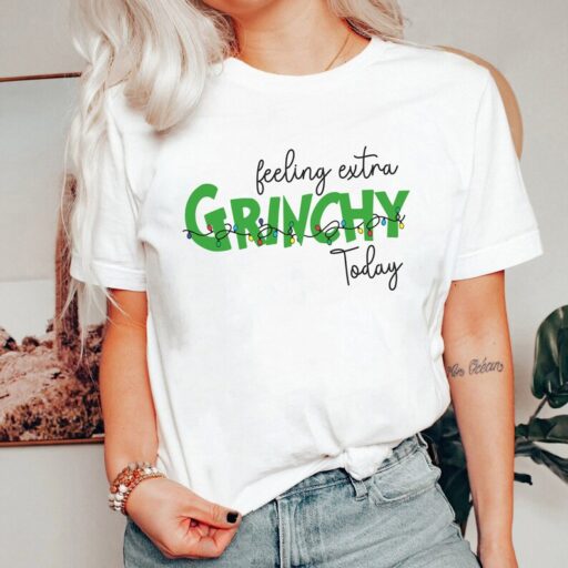 Feeling Extra Grinchy Today Christmas Shirt, Christmas Gift, Family Christmas Shirt, Funny Grinch Shirt, Matching Shirt,Disney, Grinch Shirt