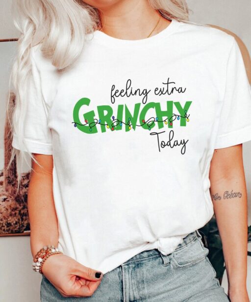 Feeling Extra Grinchy Today Christmas Shirt, Christmas Gift, Family Christmas Shirt, Funny Grinch Shirt, Matching Shirt,Disney, Grinch Shirt