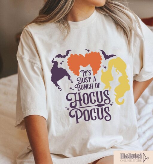 It's Just a Bunch of Hocus Pocus Shirt, Halloween Party Shirts, Hocus Pocus,Sanderson Sisters Tee,Halloween Outfit, Halloween Shirts