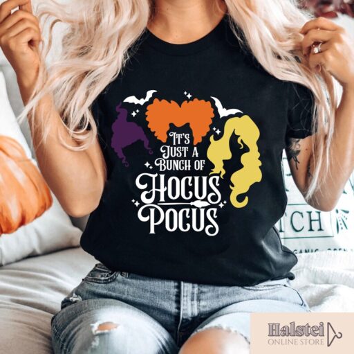 It's Just a Bunch of Hocus Pocus Shirt, Halloween Party Shirts, Hocus Pocus,Sanderson Sisters Tee,Halloween Outfit, Halloween Shirts