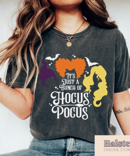 It's Just a Bunch of Hocus Pocus Shirt, Halloween Party Shirts, Hocus Pocus,Sanderson Sisters Tee,Halloween Outfit, Halloween Shirts