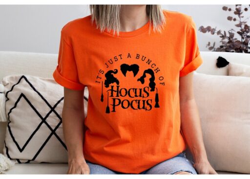 It's Just a Bunch of Hocus Pocus Shirt,Halloween Shirt,Hocus Pocus Shirt,Sanderson Sisters Shirt,Halloween Gift,Witches Shirt,Halloween Tee