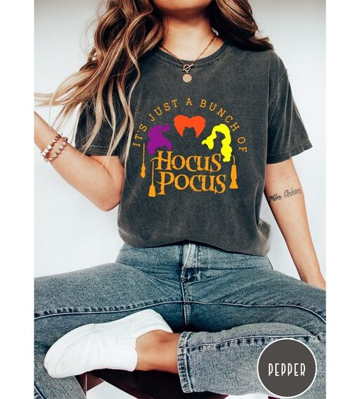 Comfort Colors It's Just a Bunch of Hocus Pocus Shirt,Halloween Shirt,Hocus Pocus Shirt,Sanderson Sisters Shirt,Halloween Gift,Witches Shirt