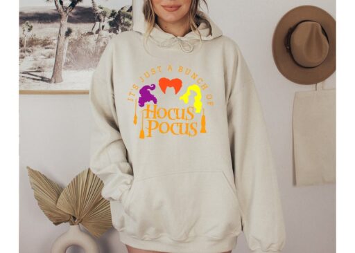 It's Just a Bunch of Hocus Pocus Hoodie,Halloween Hoodie,Hocus Pocus Shirt,Sanderson Sisters Sweatshirt,Halloween Gift,Halloween Sweatshirt