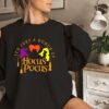 It's Just a Bunch of Hocus Pocus Sweatshirt,Halloween Sweatshirt,Hocus Pocus Shirt,Sanderson Sisters Sweatshirt,Halloween Gift,Witches Shirt