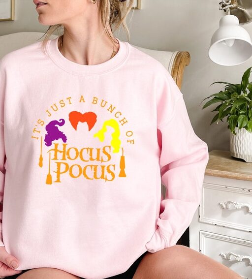 It's Just a Bunch of Hocus Pocus Sweatshirt,Halloween Sweatshirt,Hocus Pocus Shirt,Sanderson Sisters Sweatshirt,Halloween Gift,Witches Shirt