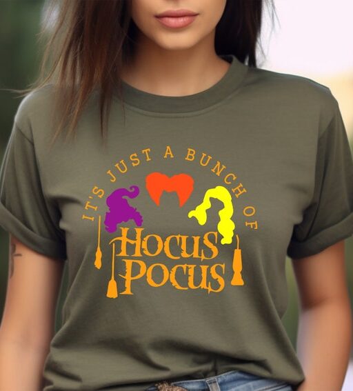 It's Just a Bunch of Hocus Pocus Shirt,Halloween Shirt,Hocus Pocus Shirt,Sanderson Sisters Shirt,Halloween Gift,Witches Shirt,Halloween Tee