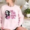 No You Hang Up Sweatshirt,Halloween Sweatshirt,Halloween Gift,Ghostface Valentine Shirt,Funny Valentine Shirt,Funny Ghostface Sweatshirt