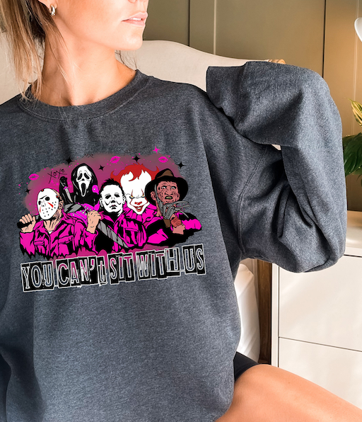 You Can't Sit With Us Sweatshirt, Horror Movie Halloween Shirt, Halloween Horror Movie Hoodie, Scary Movie Halloween Crewneck, Witches -HC70