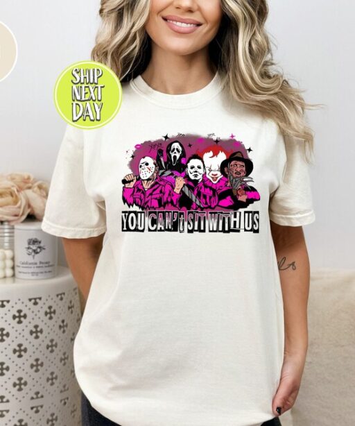 You Can't Sit With Us Horror Movie Halloween Shirt, Halloween Gift, Sanderson Sisters Tees, Killers Shirt, Funny Witch Horror Shirt -HC70