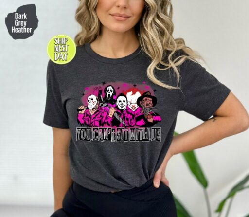 You Can't Sit With Us Horror Movie Halloween Shirt, Halloween Gift, Sanderson Sisters Tees, Killers Shirt, Funny Witch Horror Shirt -HC70