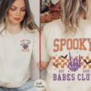 Spooky Babes club Tshirt, Halloween Vibes Shirts, Witchy women shirt, Retro Skeleton women T-shirt, Halloween shirt, Spooky Season -HF42