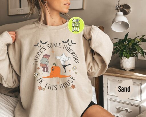 Funny Halloween Sweatshirt and Hoodie, There's Some Horrors In This House, Retro Halloween Sweater, Funny Pumpkin Shirt, Spooky Season -HC45